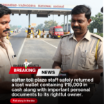 Vasad Toll Plaza staff returning a lost wallet containing ₹15000 and important documents to its rightful owner on Ahmedabad Vadodara National Highway Gujarat
